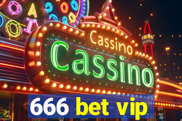 666 bet vip